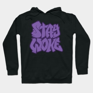 Stay Woke - Purple Hoodie